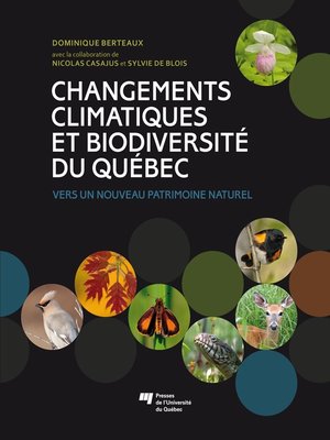 cover image of Changements climatiques et biodiversité du Québec